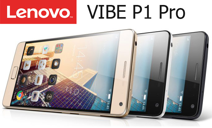 Lenovo VIBE P1 Pro